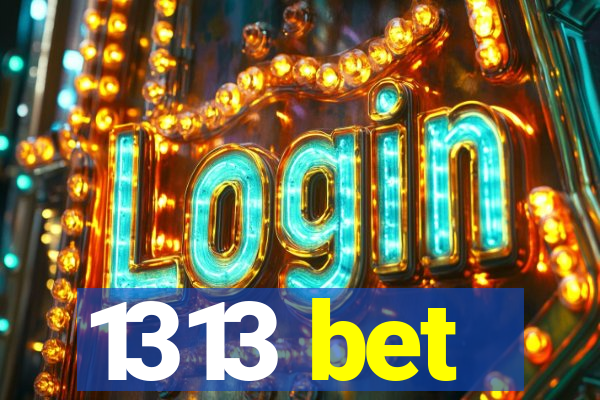 1313 bet